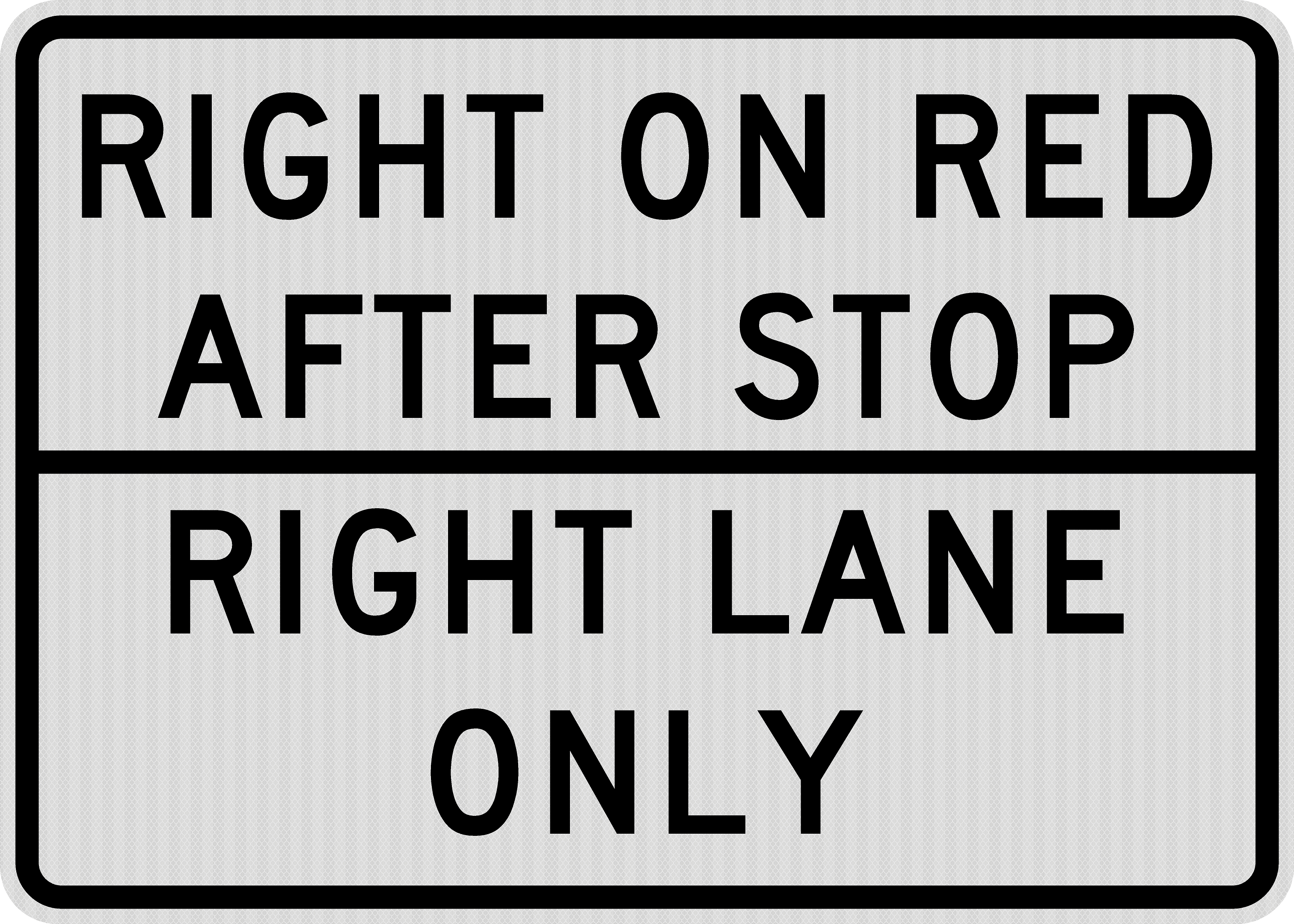 R10-30a Right on Red After Stop - Right Lane Only Sign (SCDOT)