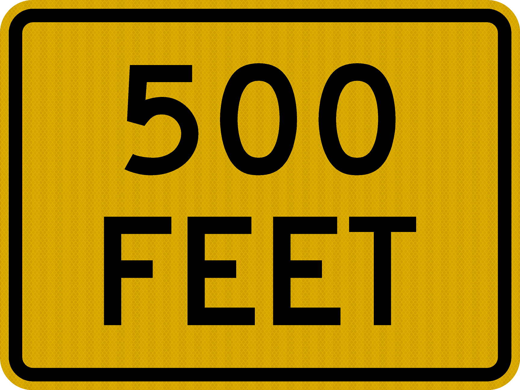 W16-2P Distance (Feet) Customizable Sign