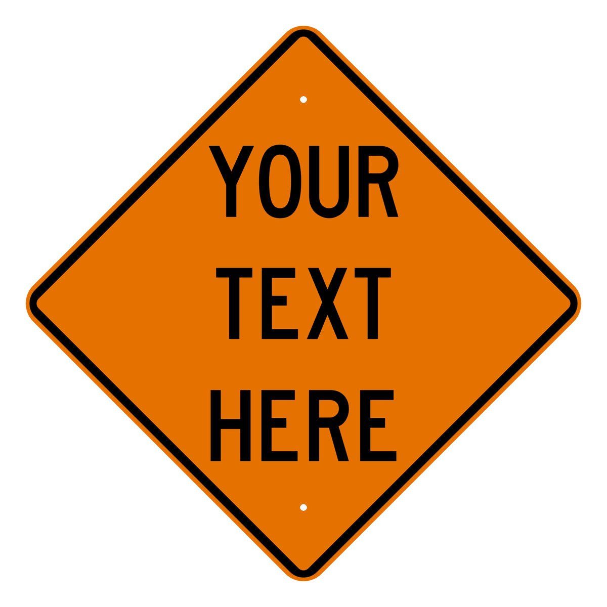 Custom diamond construction TTC sign, black lettering on fluorescent orange
