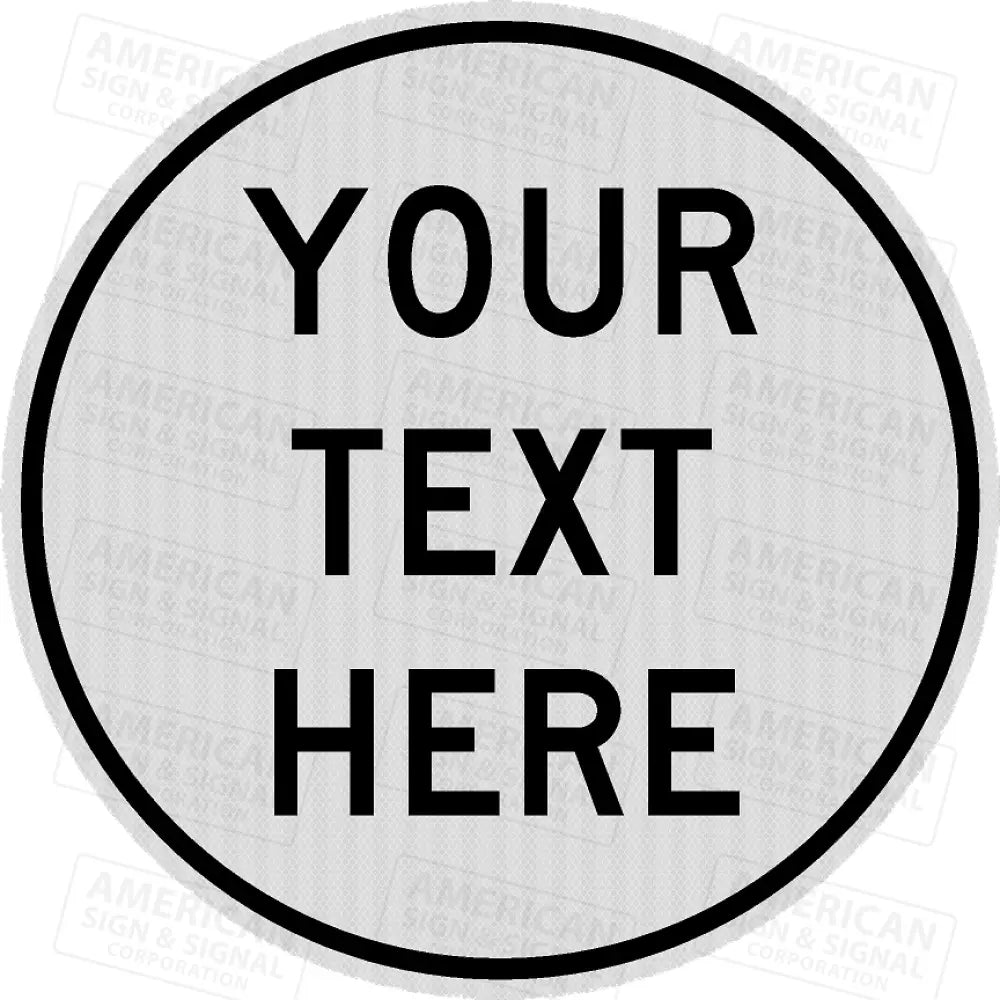 Customizable Round Sign
