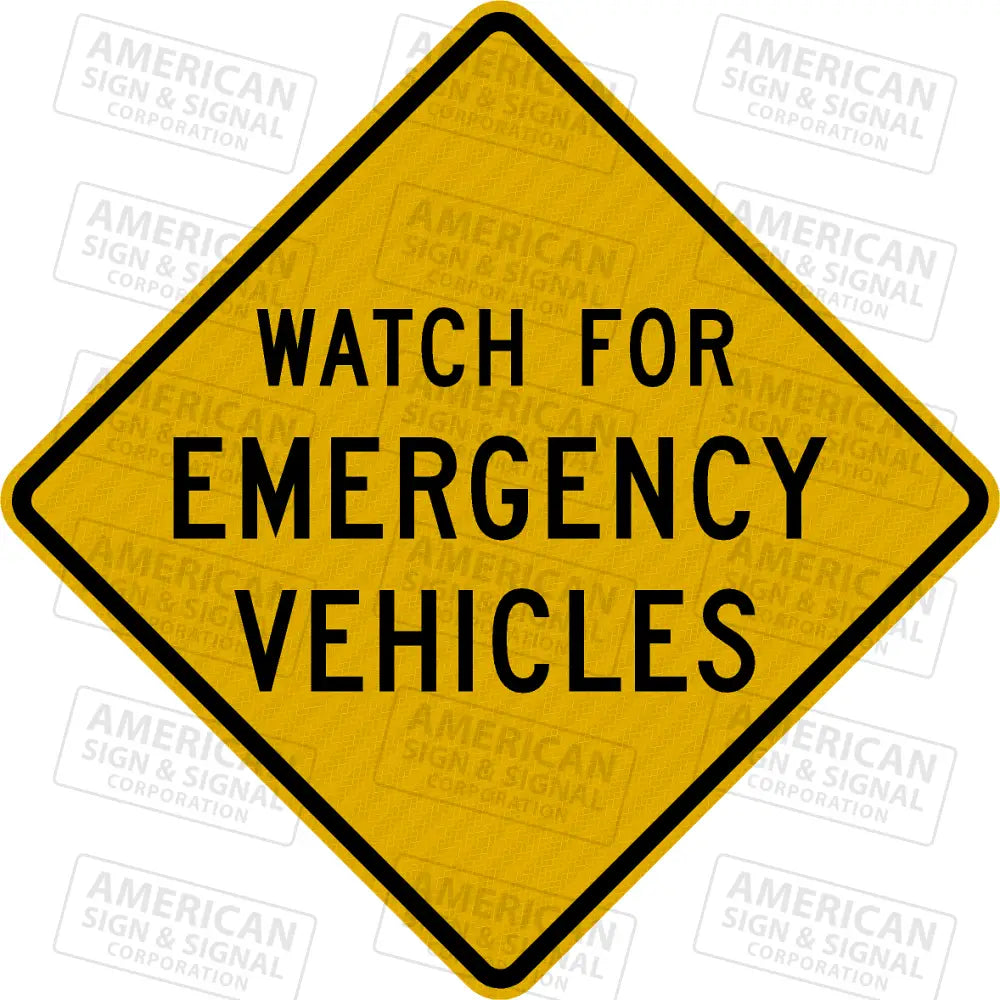 Em-100 Watch For Emergency Vehicles Warning Sign 3M 3930 Hip / 24X24