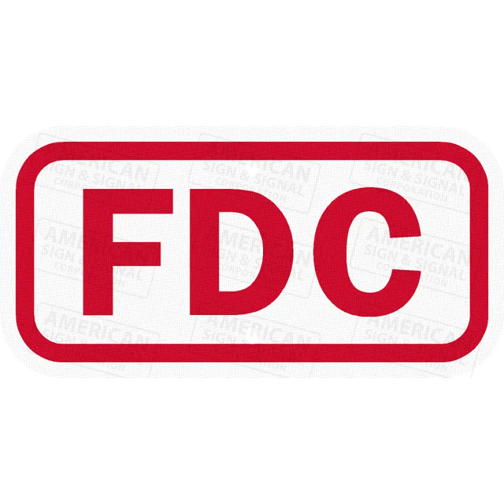 Fire Department Connection (FDC) Sign 12x6’’ / 3M 7310 Engineer Grade / White Background