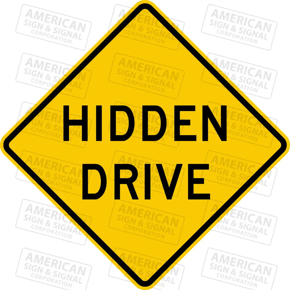 Hidden Drive Sign