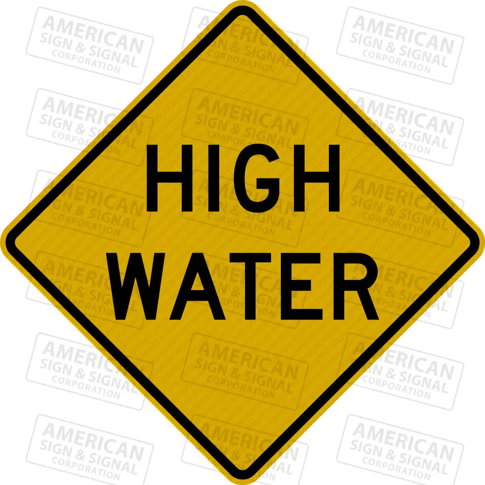 High Water Warning Sign