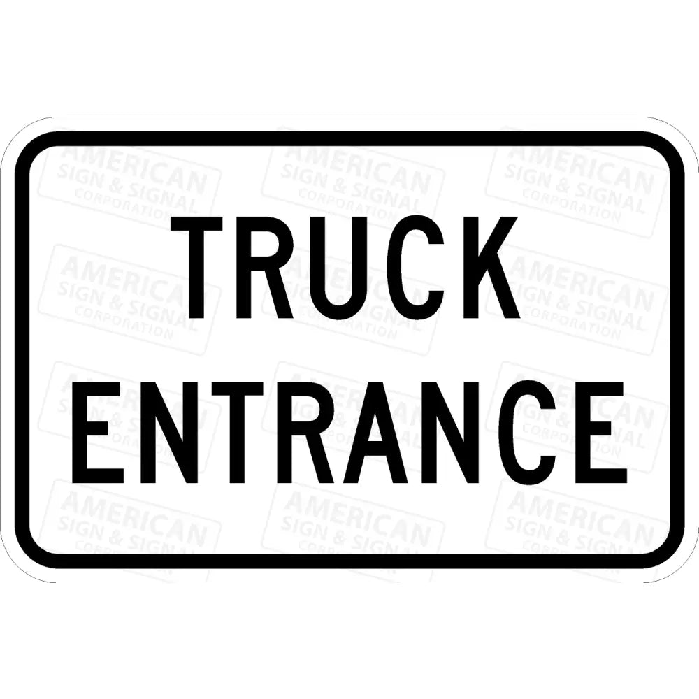 Truck Entrance Sign