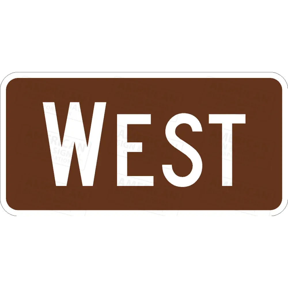 M3-4 West Route Sign 3M 3930 Hip / 24X12’’ Brown
