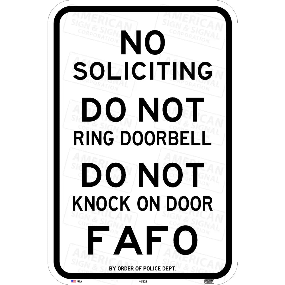 No Soliciting Do Not Ring Doorbell Do Not Knock on Door FAFO Sign