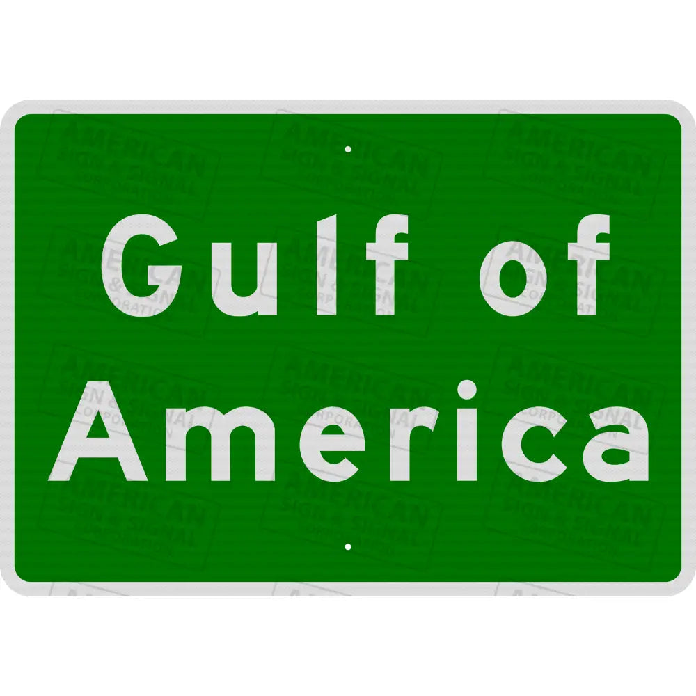 Official Gulf of America Sign 3M 3930 HIP / 42x30