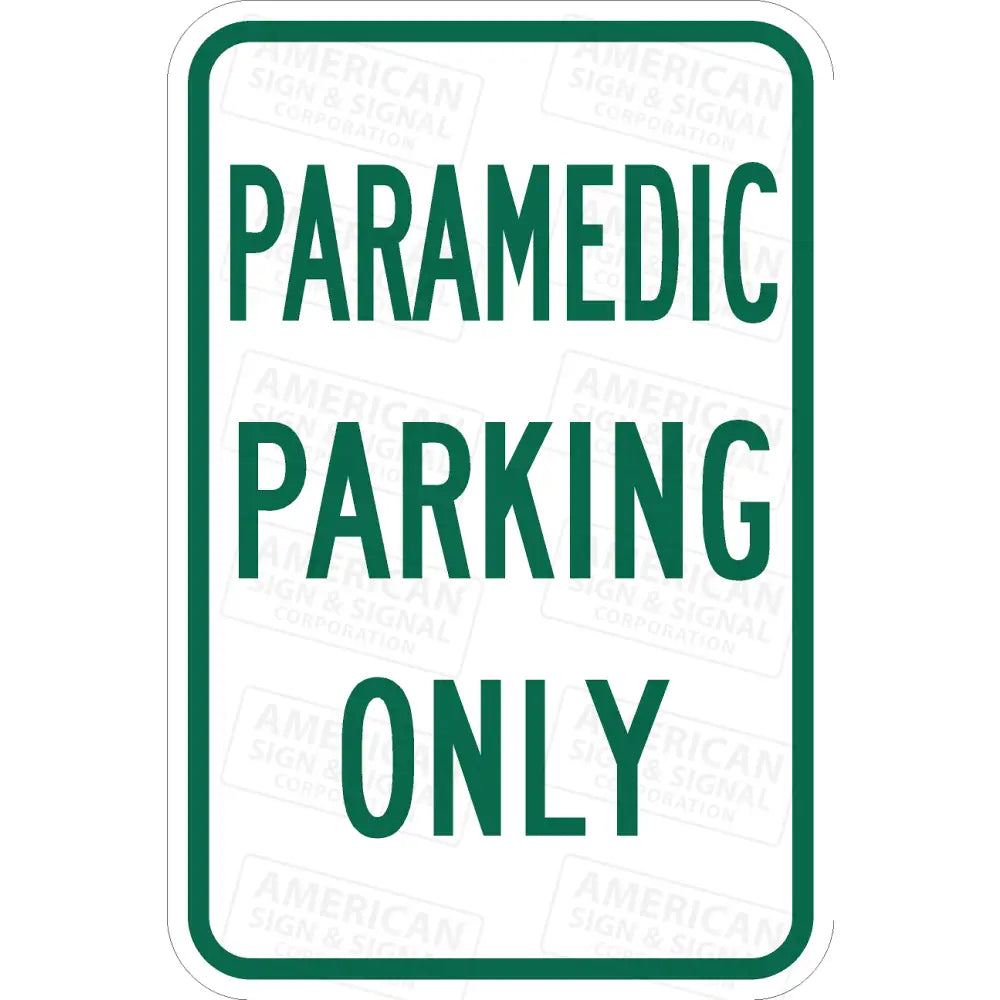 P-228 Paramedic Parking Only