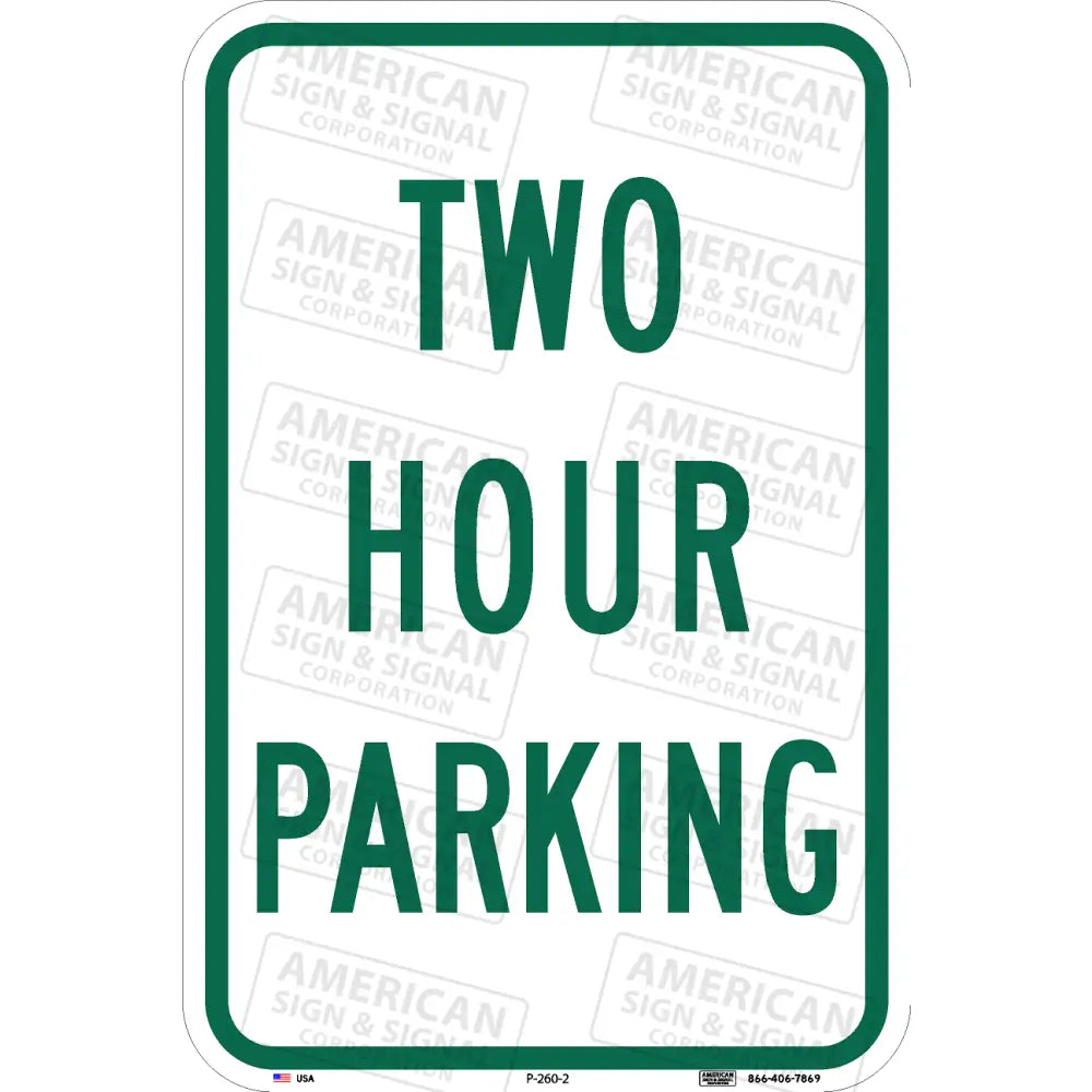 P-260 2 Hour Parking Sign