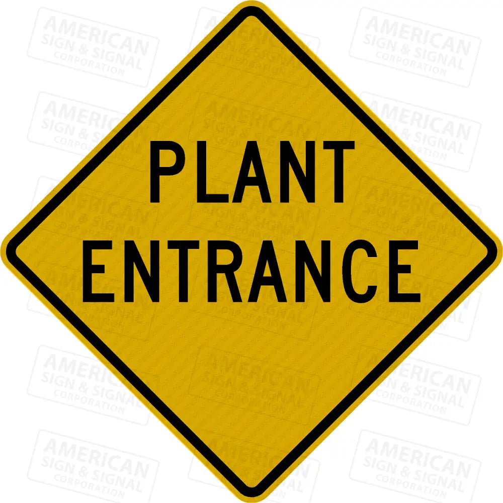 Plant Entrance Warning Sign 3M 3930 Hip / 24X24