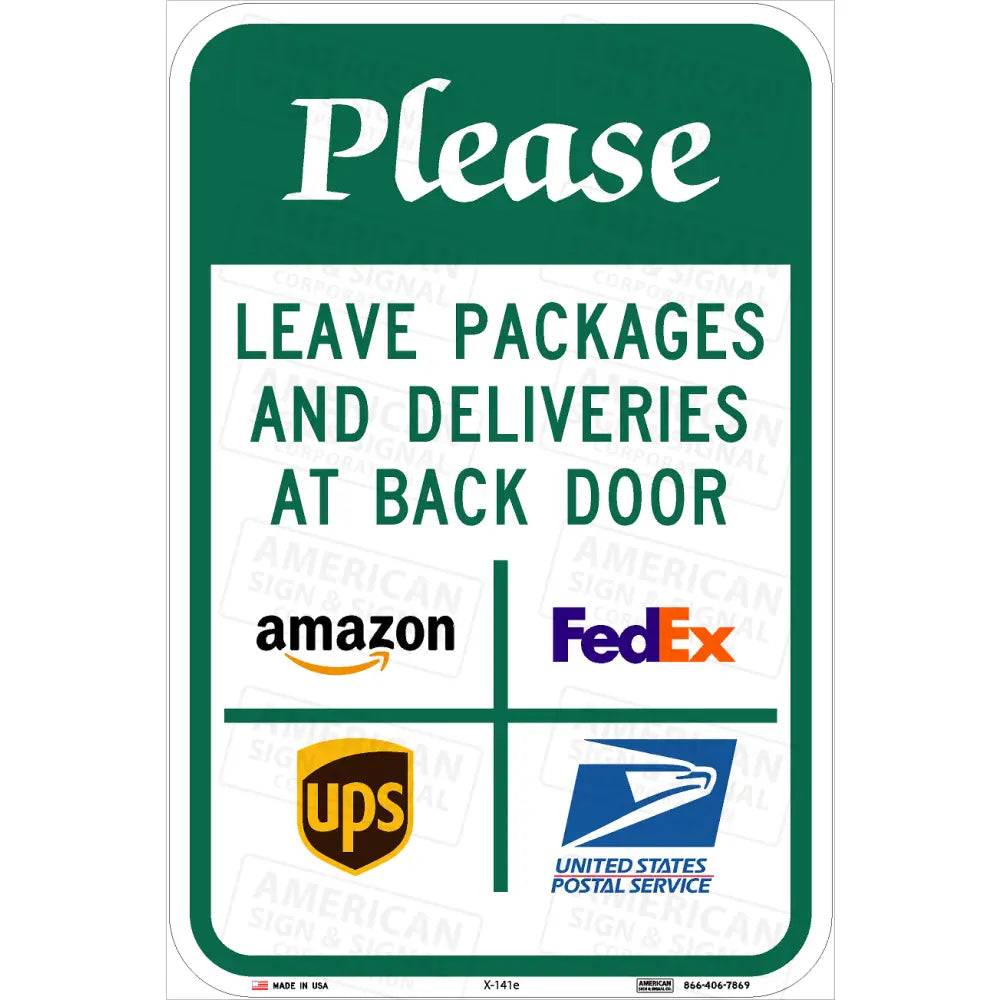 Please Leave Packages Here Sign 12X18 / 3M Hip Design E (At Back Door)