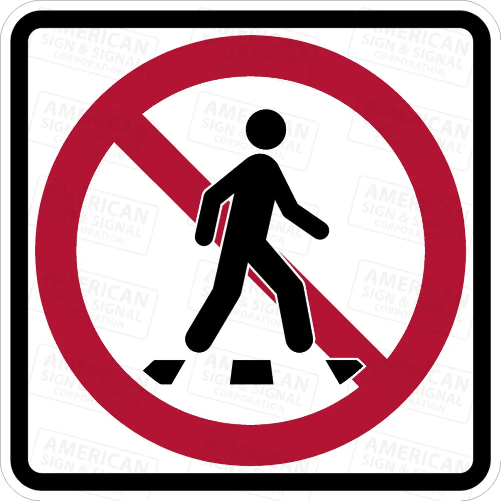 Ps - 016 Do Not Cross Sign