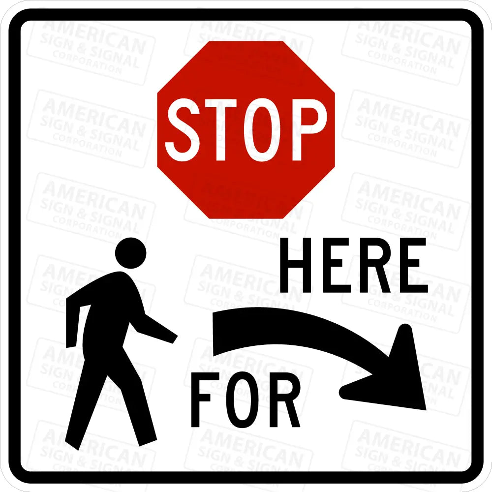 R1-5b Stop Here for Pedestrians Sign 3M 3930 HIP / 24x24 / Right (R1-5bR)