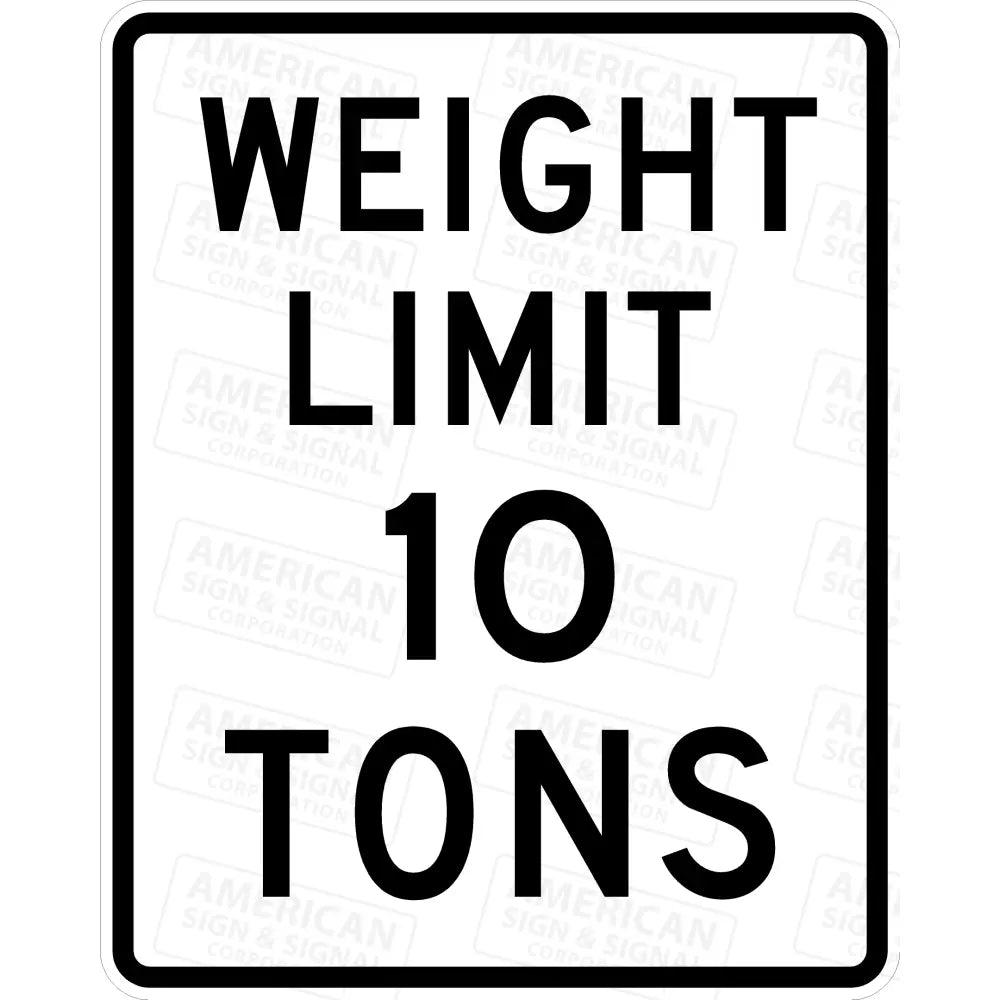 R12 - 1 Weight Limit Tons Sign