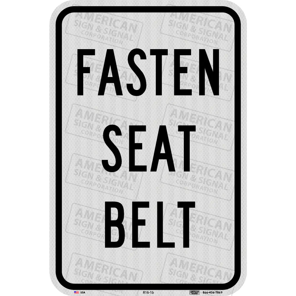 R16-1B Fasten Seat Belt (Worded) Sign