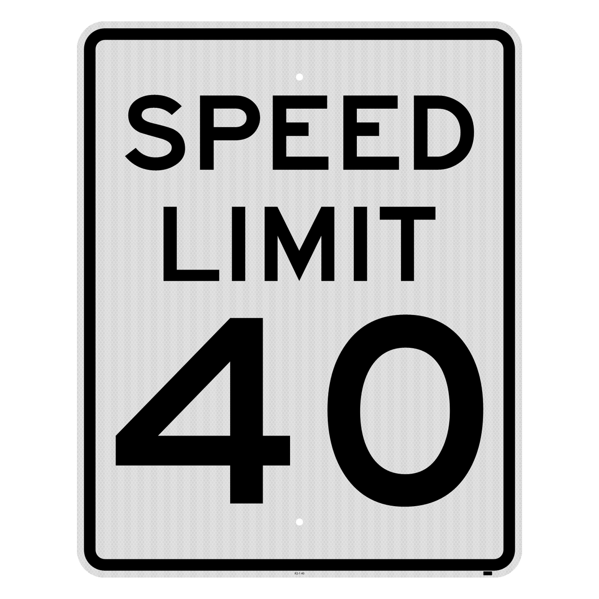 R2-1 Speed Limit 40 MPH sign, 24" x 30", High Intensity