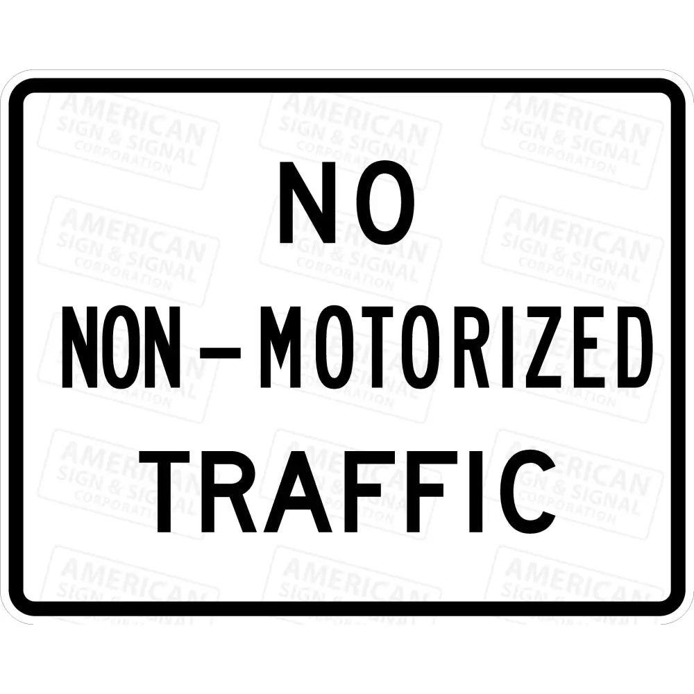 R5-7 No Non-Motorized Traffic Sign