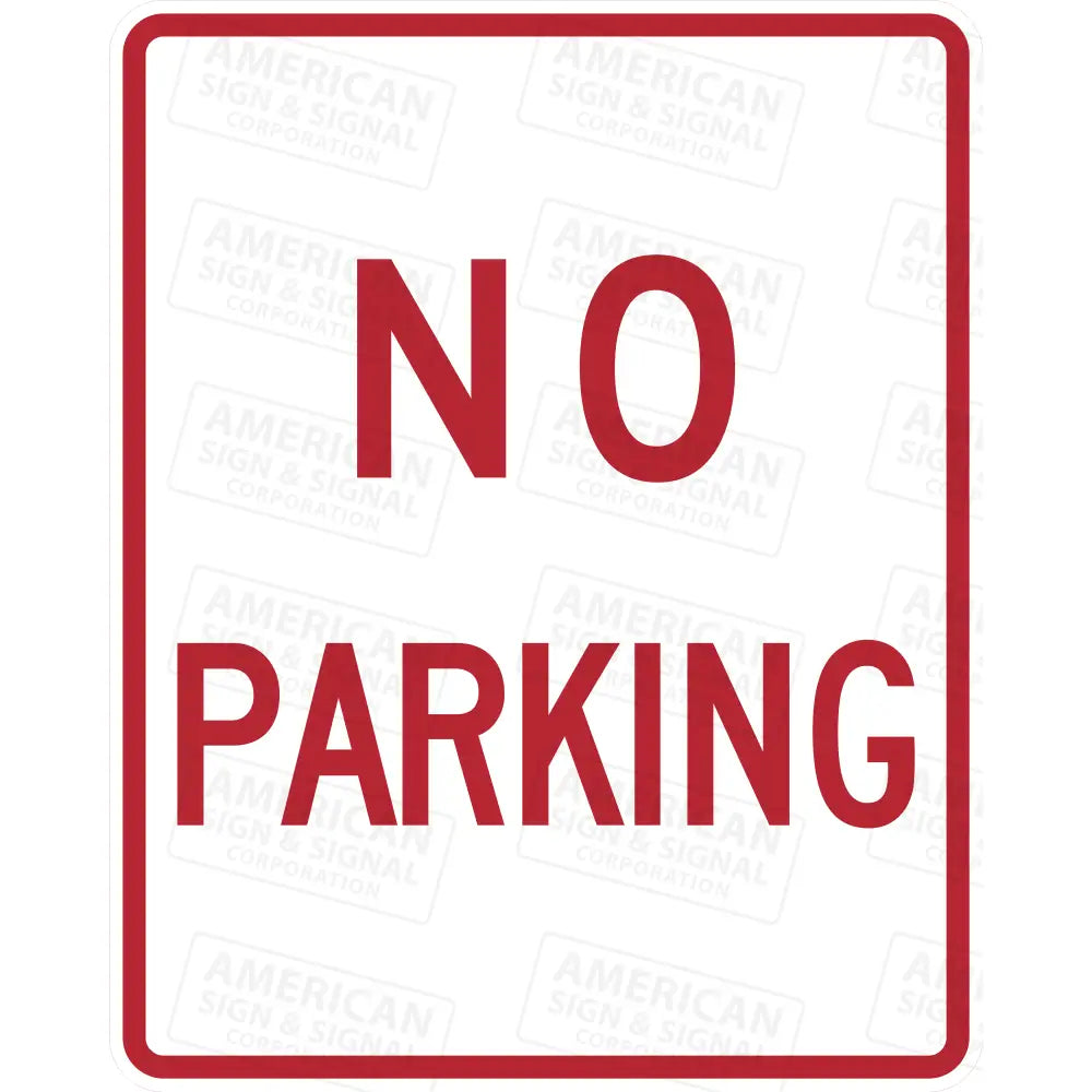 R8-3 No Parking Sign 3M 3930 Hip / 24X30
