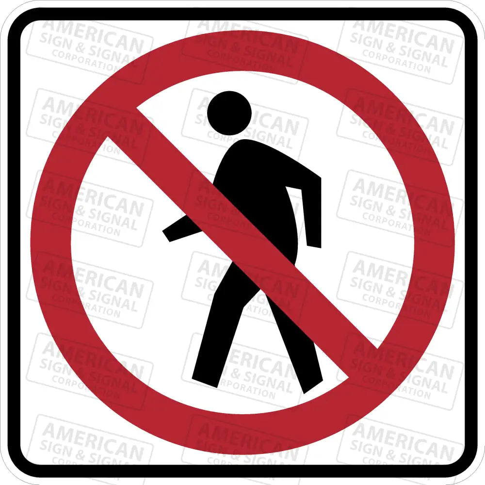 R9-3A No Pedestrian Crossing Sign