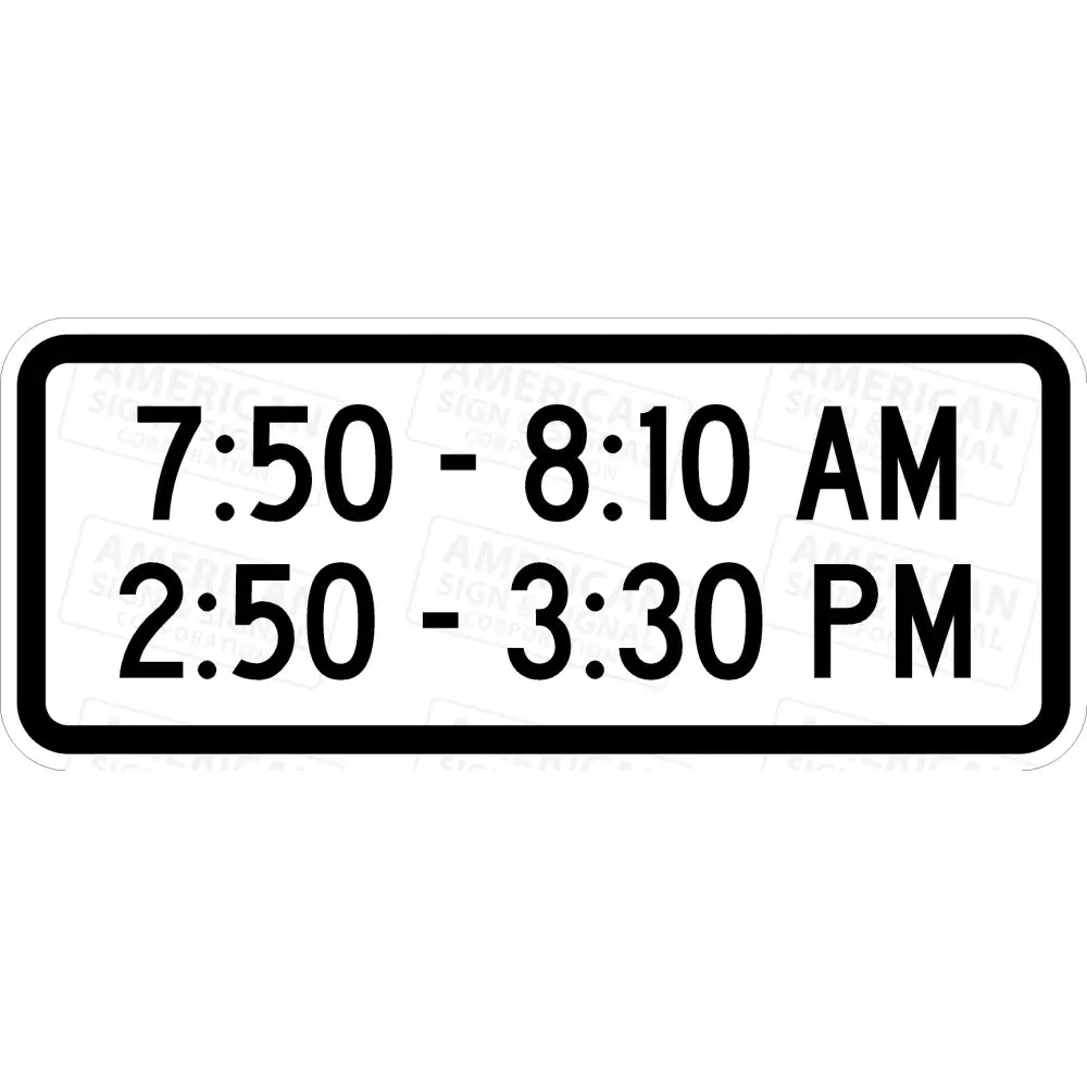 S4-1 Customizable School Zone Times Sign