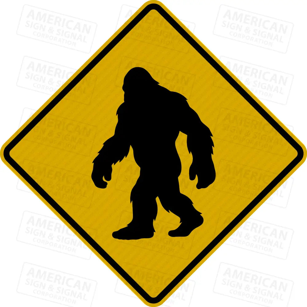Sasquatch Bigfoot Crossing Warning Sign 3M 3930 HIP / 18x18