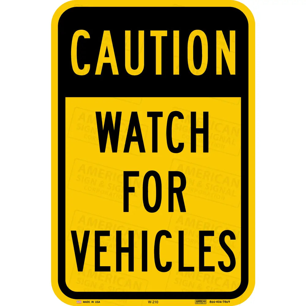 W-210 Watch For Vehicles Sign