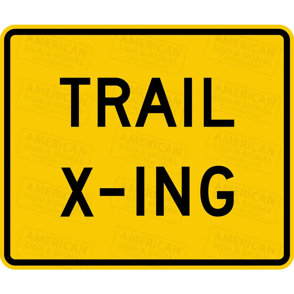 W11 - 15P Trail Crossing Sign 3M 3930 Hip / 36X30