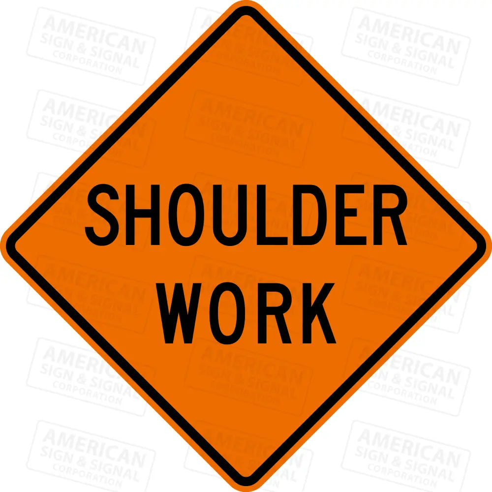 W21 - 5 Shoulder Work Ttc Sign