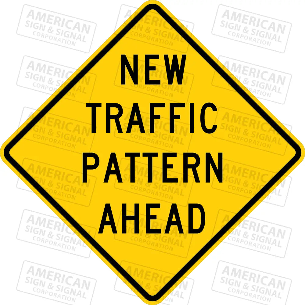 W23-2 New Traffic Pattern Ahead