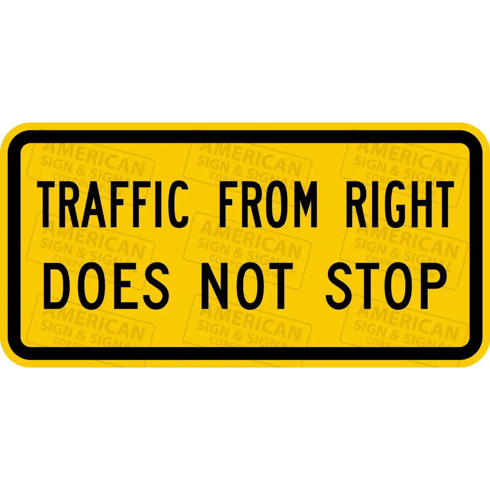 W4-4Arp Traffic From Right Does Not Stop Sign