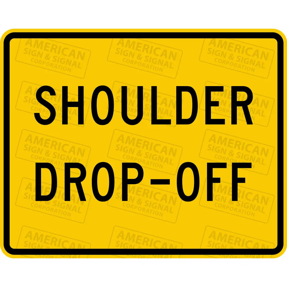W8 - 17P Shoulder Drop - Off Sign 3M 3930 Hip / 30X24