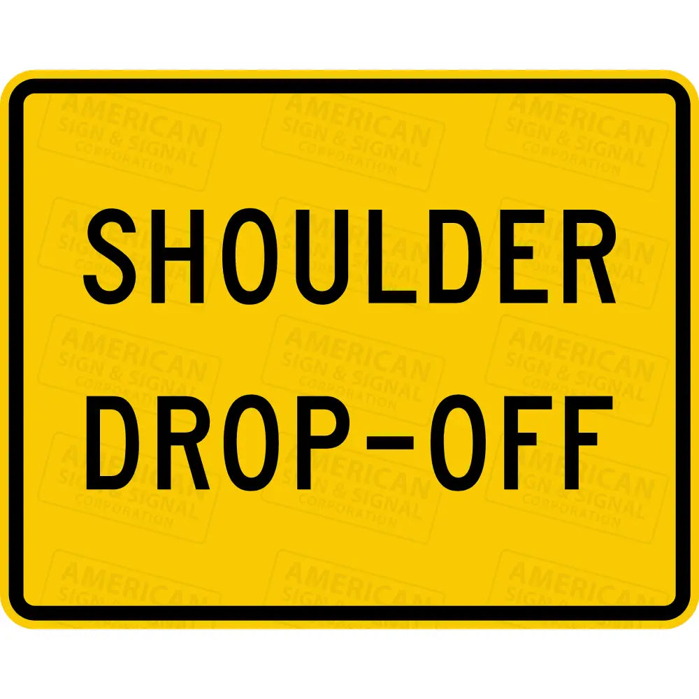 W8 - 17P Shoulder Drop - Off Sign 3M 3930 Hip / 30X24