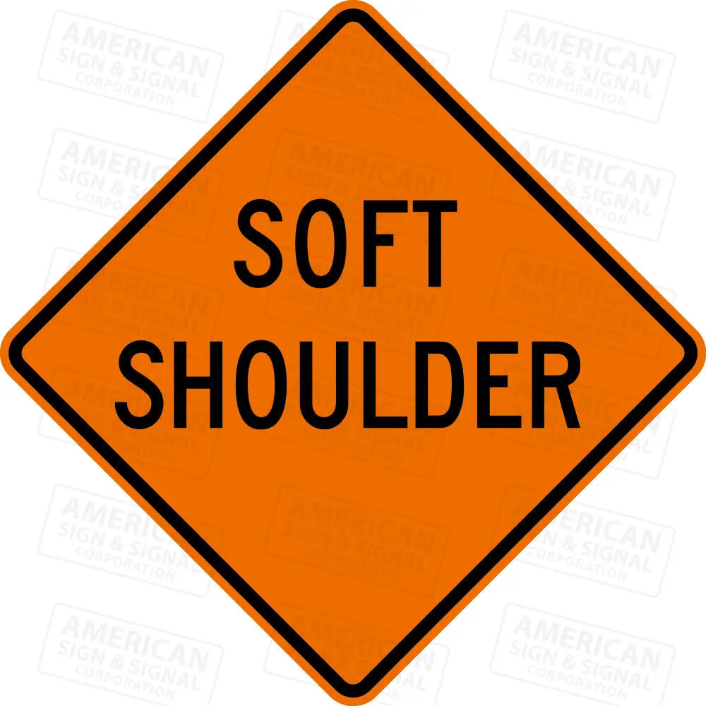 W8-4 Soft Shoulder Ttc Sign
