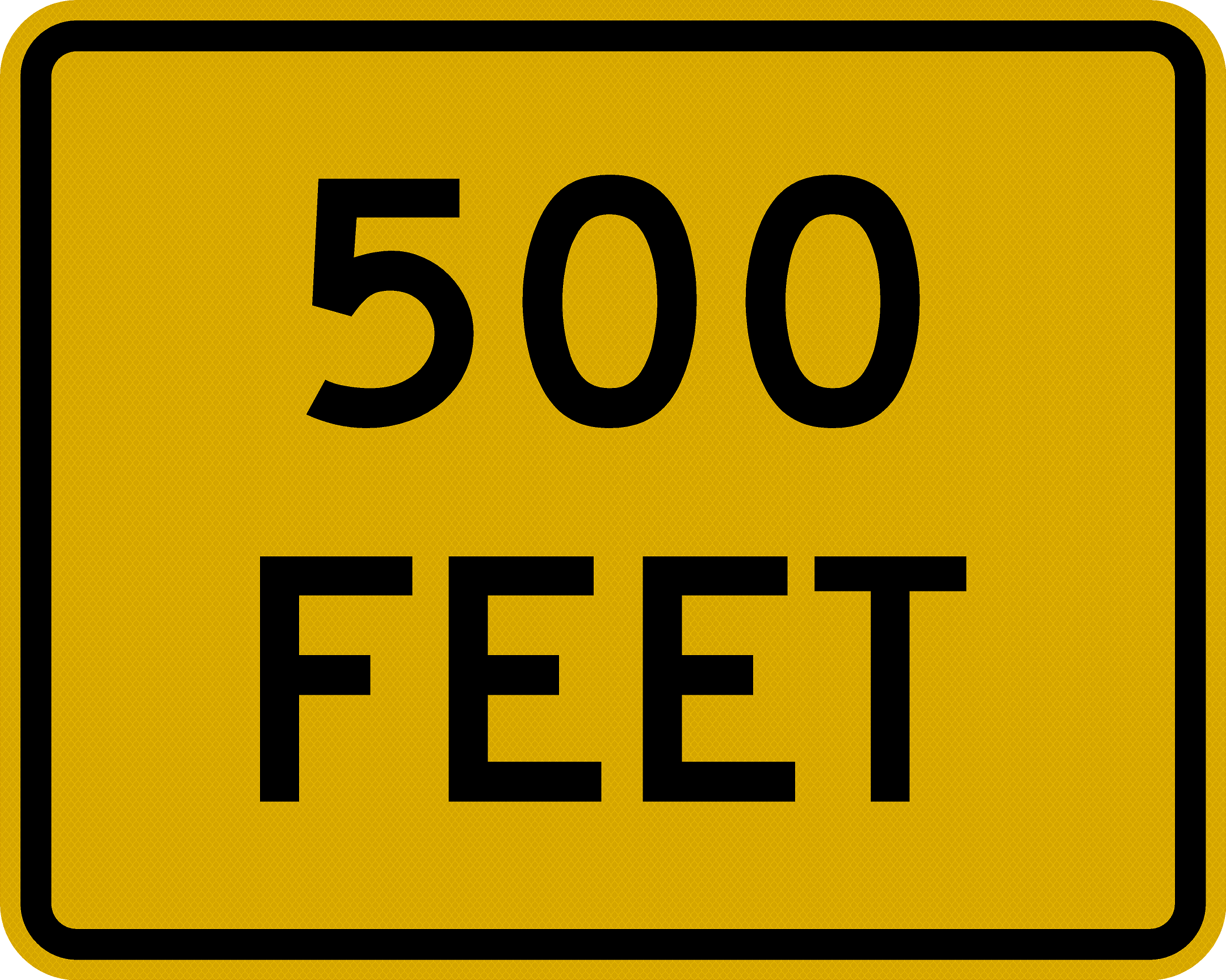W16-2P Distance (Feet) Customizable Sign