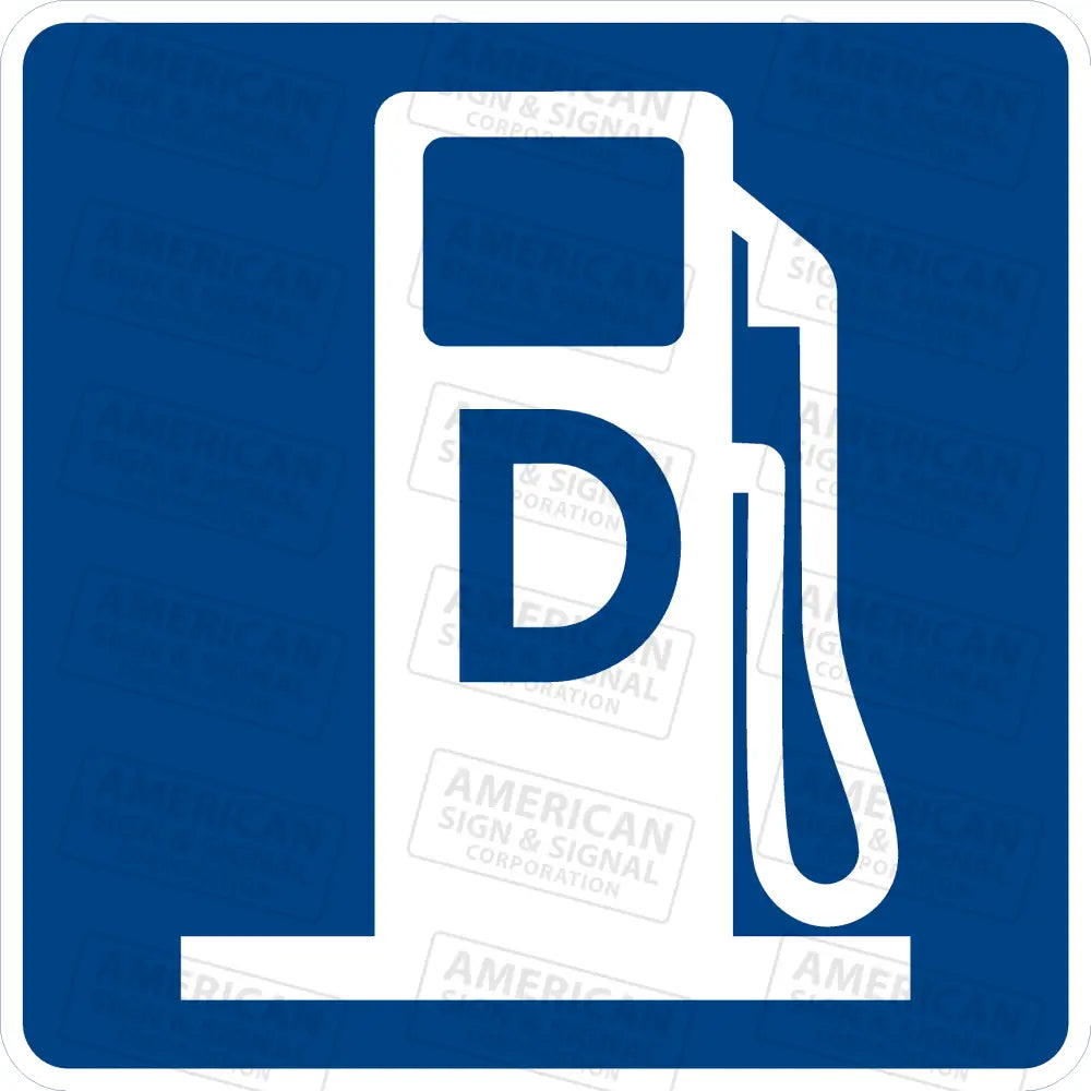 D9 - 11 Diesel Fuel Sign
