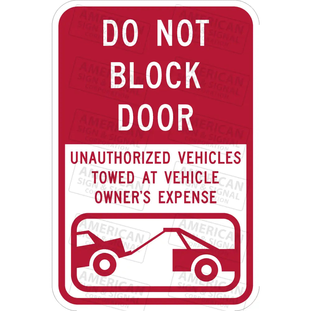 Do Not Block Door Tow Away
