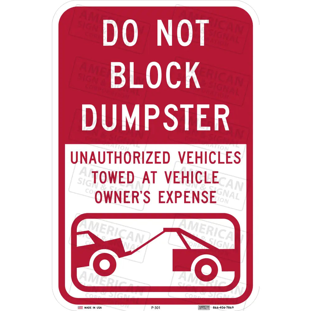 Do Not Block Dumpster Tow Away