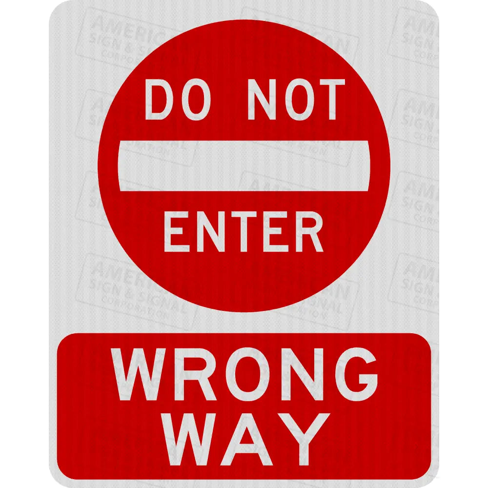 Do Not Enter Wrong Way Sign 3M 3930 Hip / 24X30