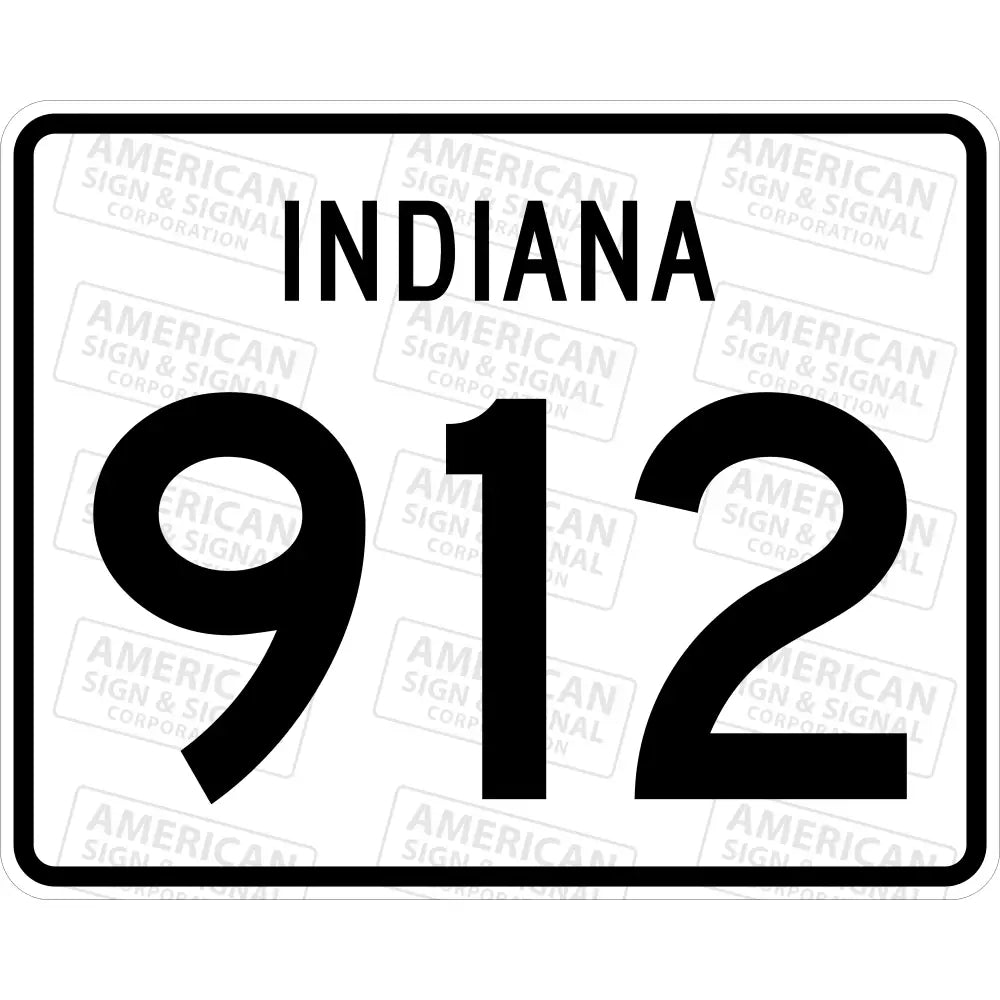 Indiana State Route Sign 3 Digit / 3M 3930 Hip 30X24’