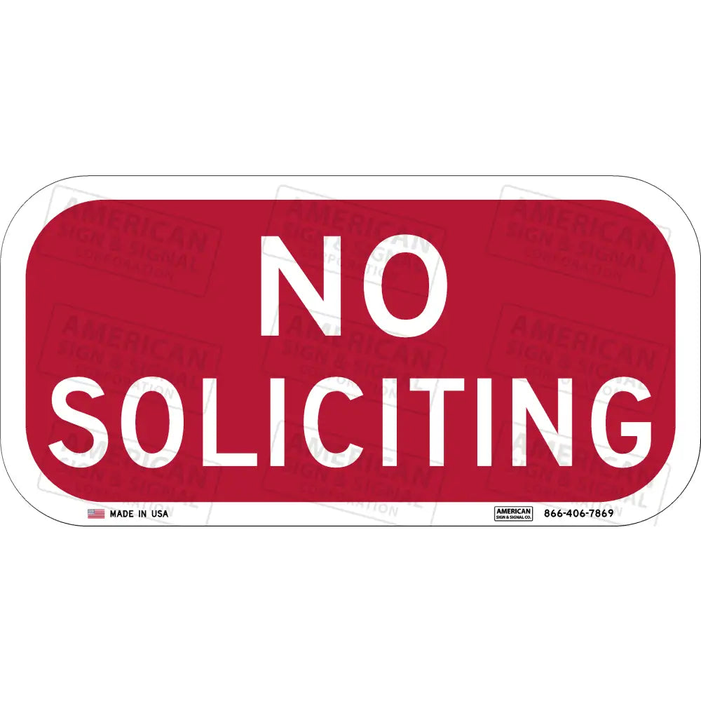 No Soliciting Sign 12X6 / 3M 3930 Hip