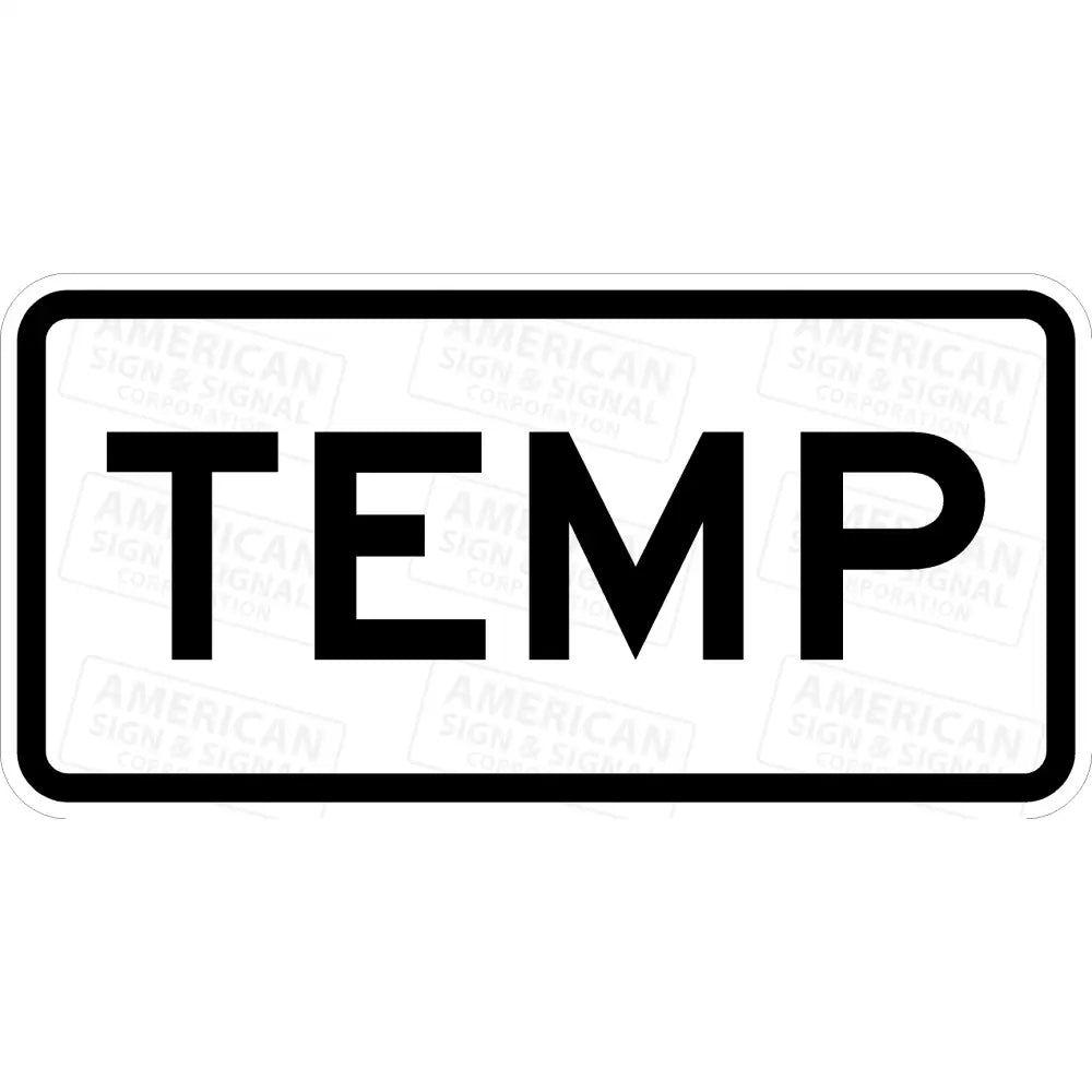 Temporary Command Sign M4-7a TEMP Route Sign
