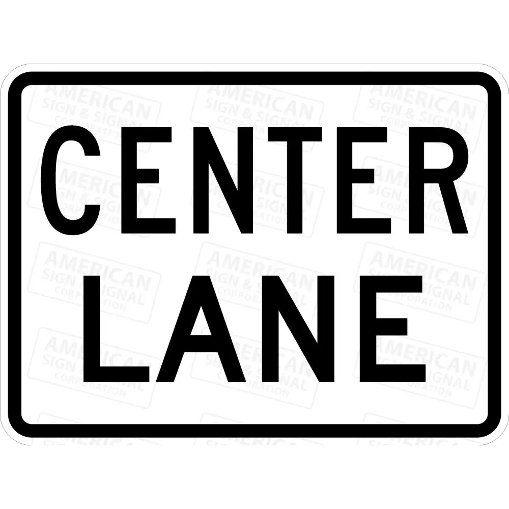 M5-5 Center Lane Designation Sign
