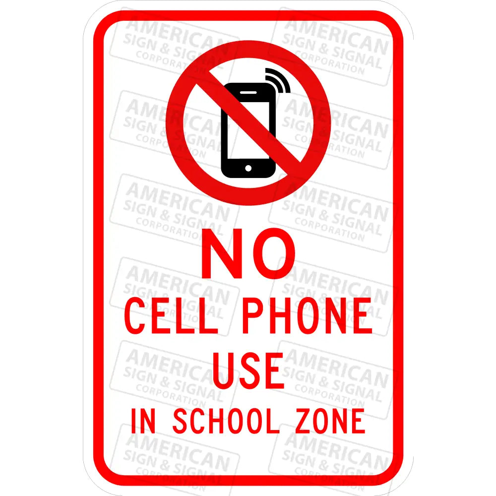 No Cell Phone Use In School Zone Sign