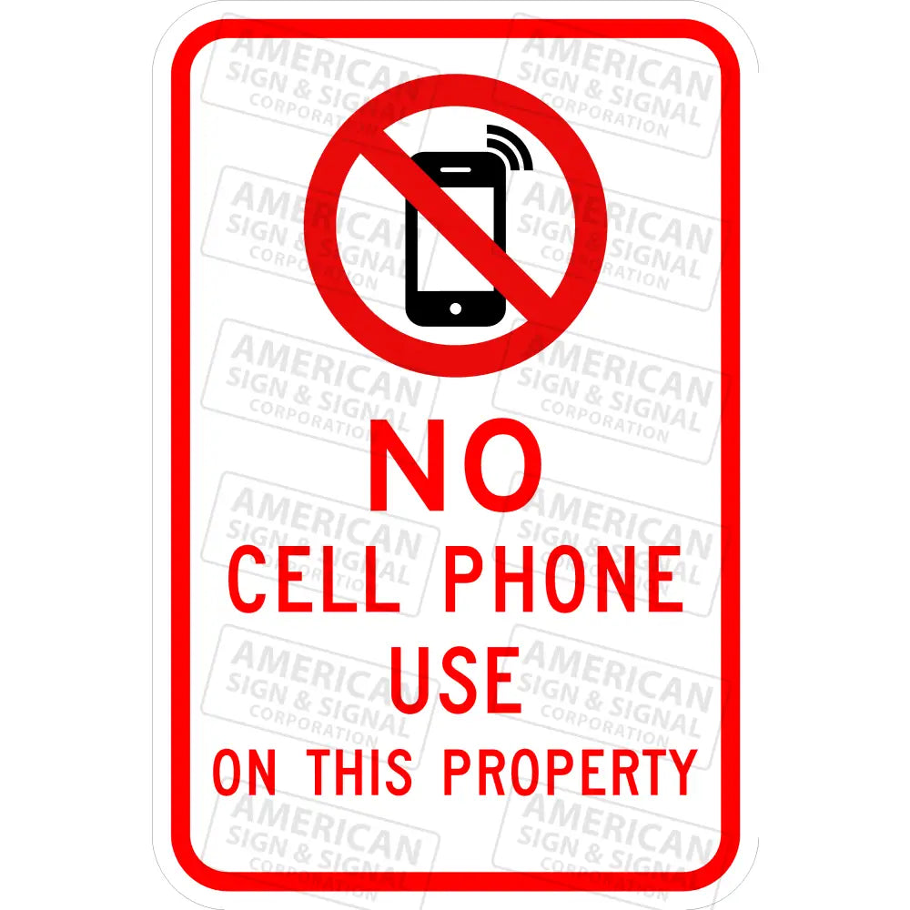 No Cell Phone Use On This Property Sign