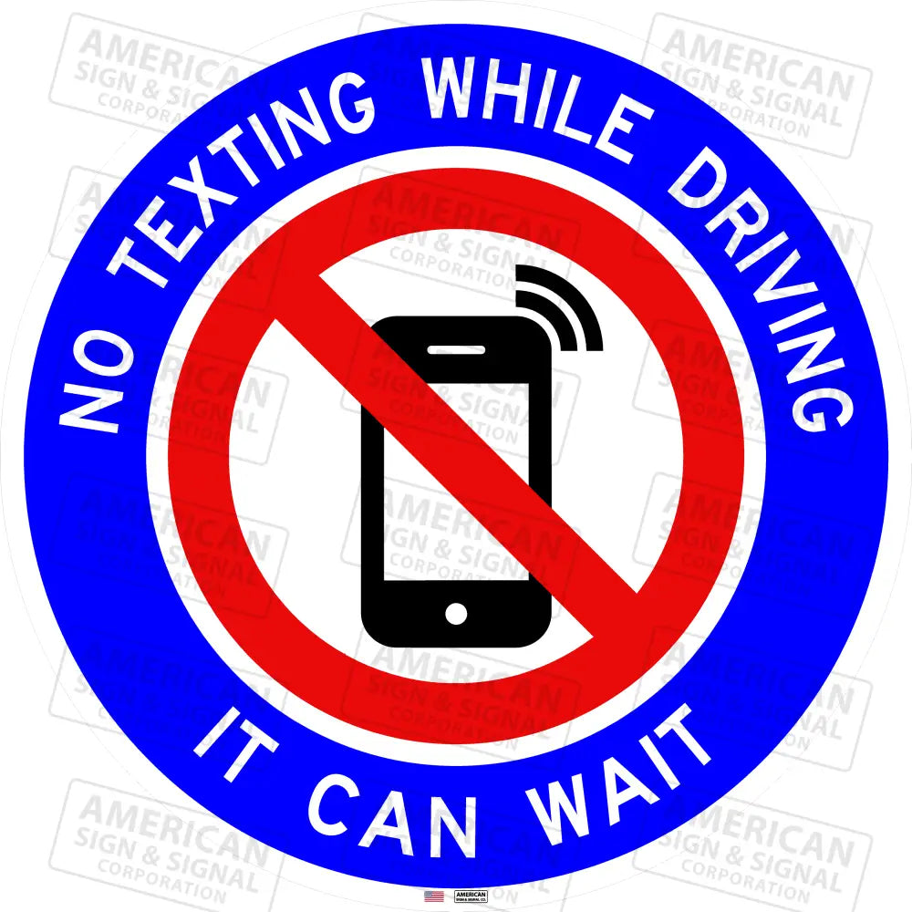 No Texting While Driving - It Can Wait Sign