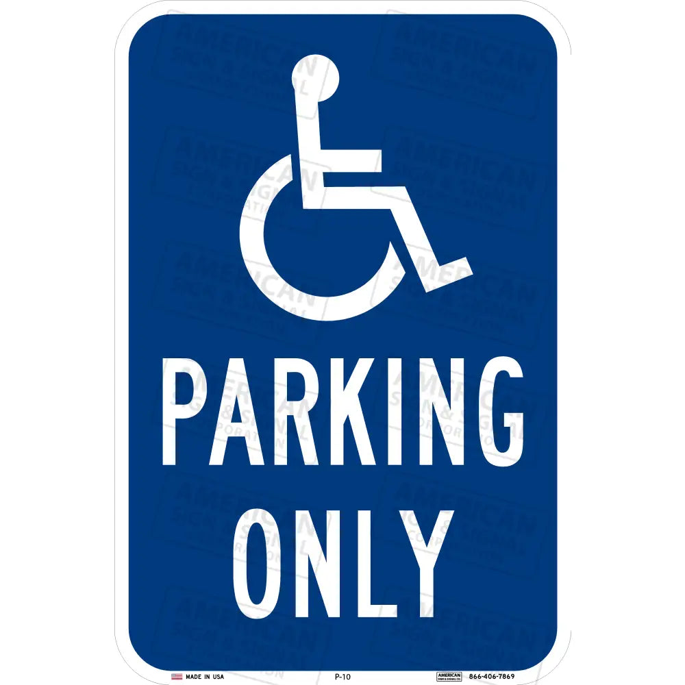 P-10 Federal Reserved Parking Only Ada Handicapped Accessible Sign
