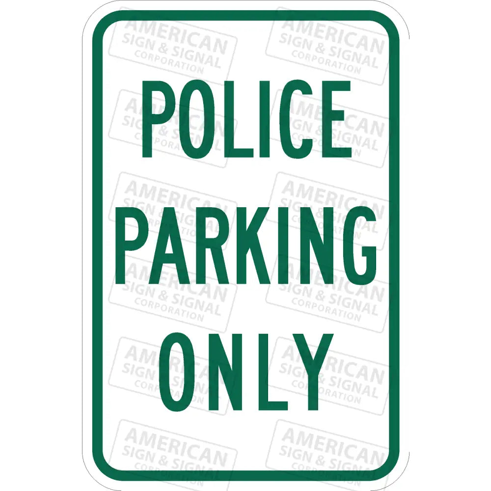 P-218 Police Parking Only
