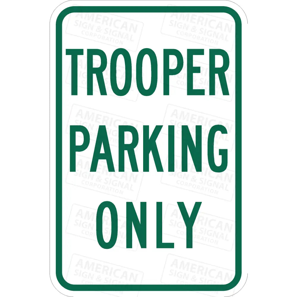 P-221 Trooper Parking Only