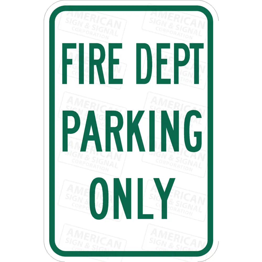 P-231 Fire Department Parking Only Sign